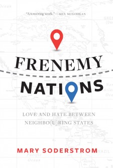 Frenemy Nations: Love and Hate between Neighbo(u)ring States 